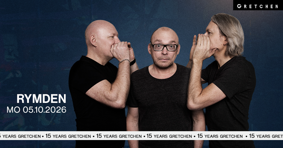 15 Years Gretchen: RYMDEN – Photo Review